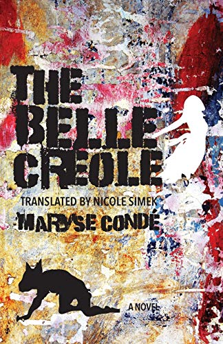Stock image for The Belle Crole CARAF Books Caribbean and African Literature translated from the French for sale by PBShop.store US