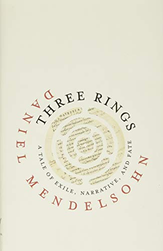 Imagen de archivo de Three Rings: A Tale of Exile, Narrative, and Fate a la venta por Dream Books Co.