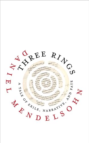 9780813944661: Three Rings: A Tale of Exile, Narrative, and Fate