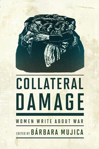 9780813945736: Collateral Damage: Women Write about War