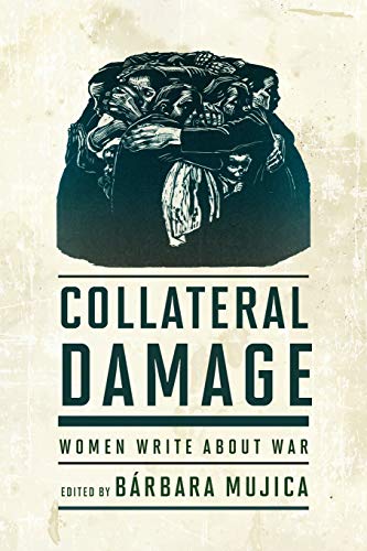 Stock image for Collateral Damage: Women Write about War for sale by HPB-Red