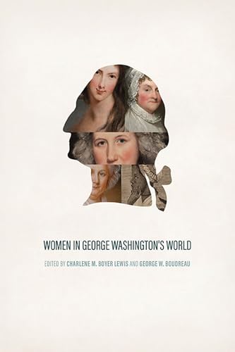 Beispielbild fr Women in George Washingtons World zum Verkauf von Half Price Books Inc.