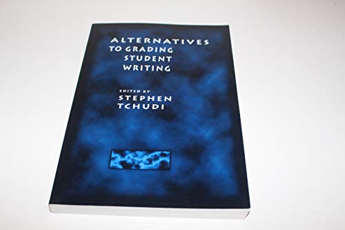 Stock image for Alternatives to Grading Student Writing for sale by Gulf Coast Books