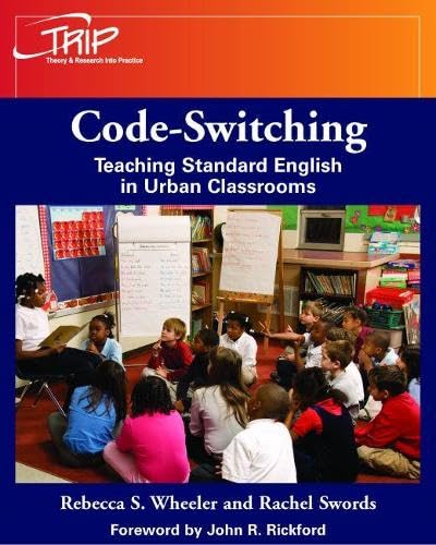 Stock image for Code-Switching: Teaching Standard English in Urban Classrooms (Theory & Research Into Practice) for sale by SecondSale