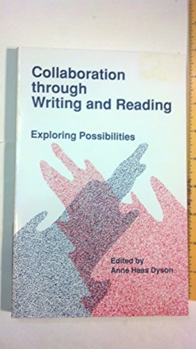 9780814107379: Collaboration Through Writing and Reading: Exploring Possibilities