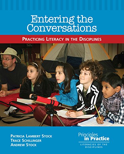 Stock image for Entering the Conversations: Practicing Literacy in the Disciplines (Principles in Practice) for sale by HPB Inc.