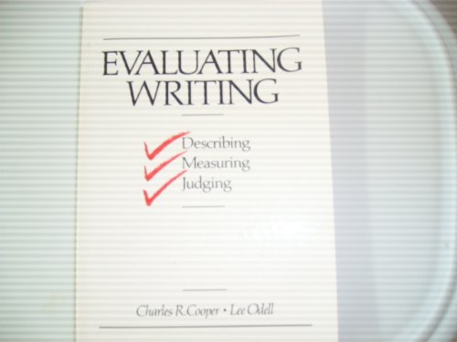 Beispielbild fr Evaluating Writing: Describing, Measuring, Judging zum Verkauf von Decluttr