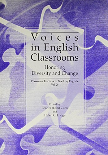 Beispielbild fr Voices in English Classrooms: Honoring Diversity and Change (CLASSROOM PRACTICES IN TEACHING ENGLISH) zum Verkauf von Wonder Book