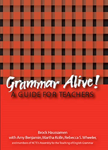 Stock image for Grammar Alive!: A Guide for Teachers for sale by Ergodebooks