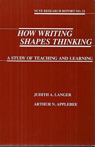 Beispielbild fr How Writing Shapes Thinking: A Study of Teaching and Learning (NCTE RESEARCH REPORT) zum Verkauf von SecondSale