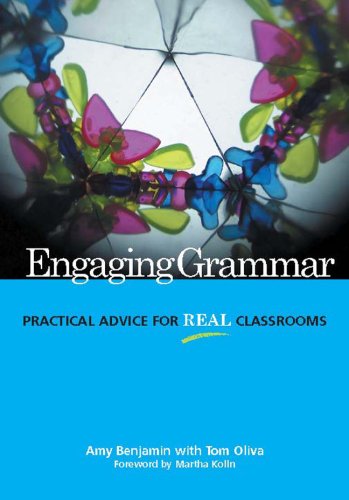 Beispielbild fr Engaging Grammar: Practical Advice for Real Classrooms zum Verkauf von KuleliBooks