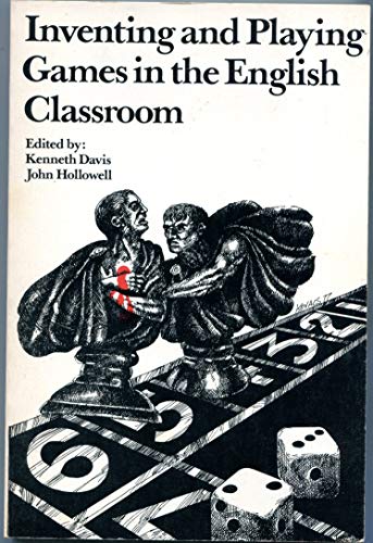 Imagen de archivo de Inventing and Playing Games in the English Classroom: A Handbook for Teachers a la venta por Irish Booksellers