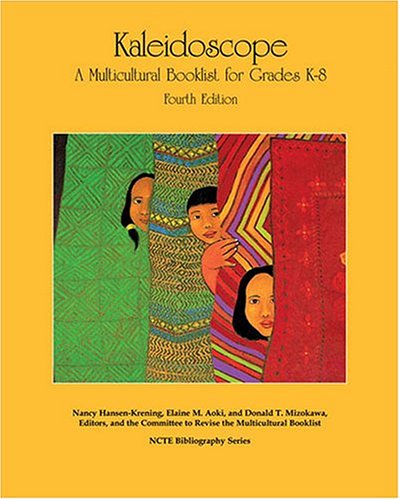 Imagen de archivo de Kaleidoscope: A Multicultural Booklist for Grades K-8 (Ncte Bibliography Series) a la venta por Solr Books