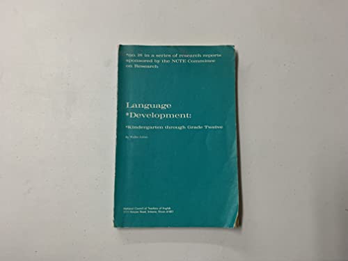 Language Development: Kindergarten Through Grade Twelve (9780814126547) by Loban, Walter