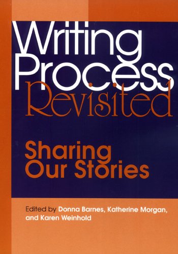 Beispielbild fr Writing Process Revisited: Sharing Our Stories zum Verkauf von Wonder Book