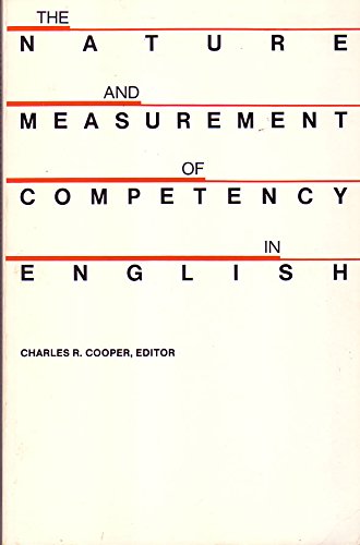 Beispielbild fr The Nature and Measurement of Competency in English zum Verkauf von Better World Books