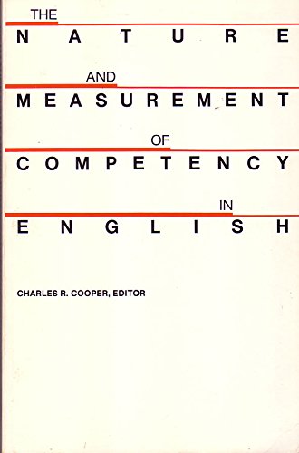 Imagen de archivo de The Nature and Measurement of Competency in English a la venta por Better World Books