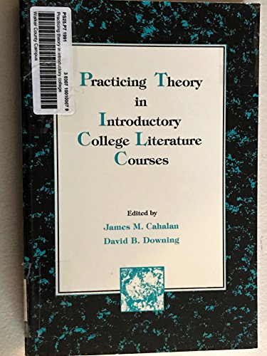 Imagen de archivo de Practicing Theory in Introductory College Literature Courses a la venta por HPB Inc.