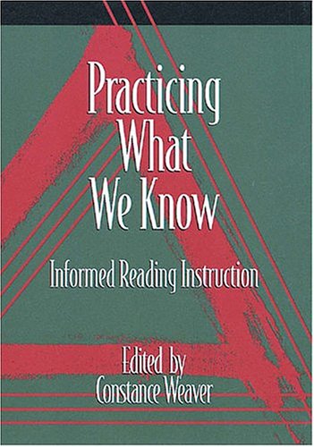 Imagen de archivo de Practicing What We Know: Informed Reading Instruction a la venta por Wonder Book