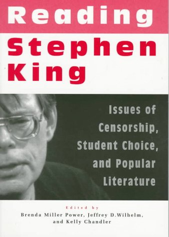 Beispielbild fr Reading Stephen King: Issues of Censorship, Student Choice, and Popular Literature zum Verkauf von SecondSale