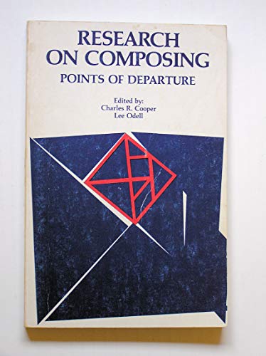 Imagen de archivo de Research on Composing : Points of Departure a la venta por Better World Books