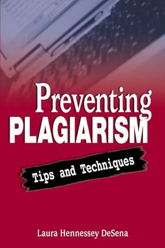 Stock image for Preventing Plagiarism : Tips and Techniques for sale by Better World Books