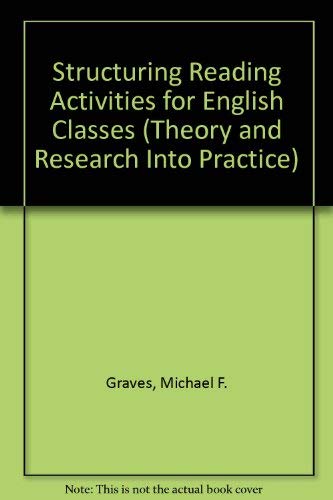 Beispielbild fr Structuring Reading Activities for English Classes (Theory and Research Into Practice) zum Verkauf von POQUETTE'S BOOKS