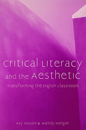 Imagen de archivo de Critical Literacy and the Aesthetic : Transforming the English Classroom a la venta por Better World Books