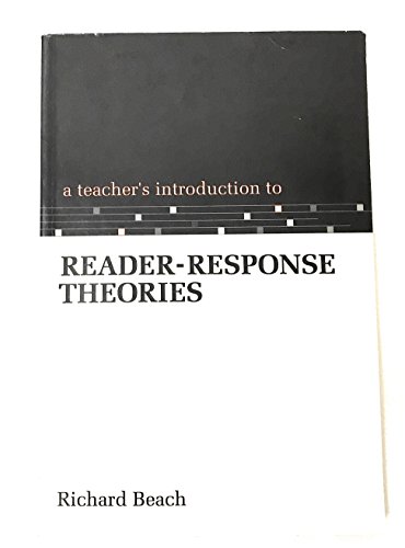 Stock image for A Teacher's Introduction to Reader-Response Theories (Ncte Teacher's Introduction Series) for sale by SecondSale