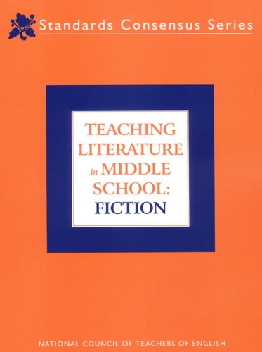 Imagen de archivo de Teaching Literature in Middle School : Fiction a la venta por Better World Books