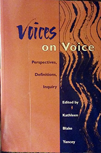 Beispielbild fr Voices on Voice: Perspectives, Definitions, Inquiry zum Verkauf von BooksRun