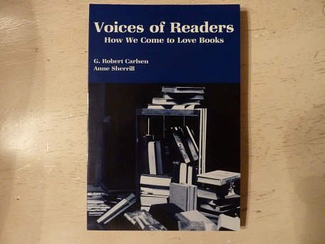 Beispielbild fr Voices of Readers : How We Come to Love Books zum Verkauf von Better World Books