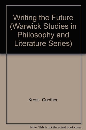 Beispielbild fr Writing the Future (Warwick Studies in Philosophy and Literature Series) zum Verkauf von Wonder Book