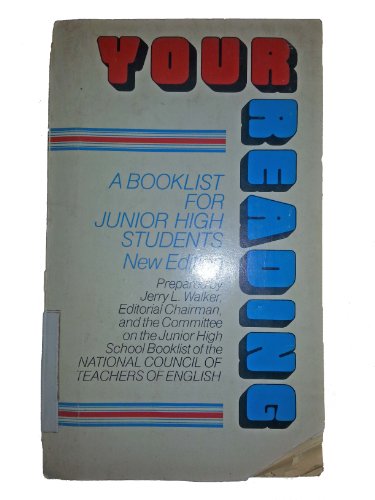 Beispielbild fr Your Reading : A Booklist for Junior High Students zum Verkauf von Better World Books