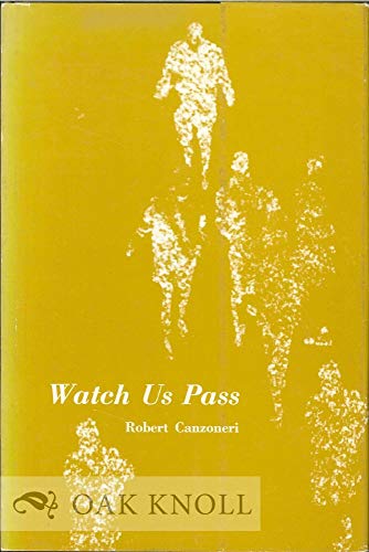 Stock image for WATCH US PASS. for sale by Nelson & Nelson, Booksellers