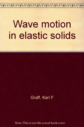 Beispielbild fr Wave motion in elastic solids zum Verkauf von Books Unplugged