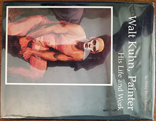 9780814202586: Walt Kuhn, Painter: His Life and Work