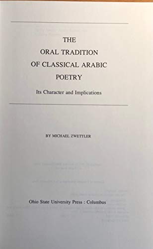9780814202739: Oral Tradition of Classical Arabic Poetry: Its Character and Implications