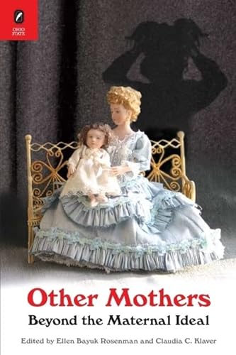 9780814202869: Other Mothers: Beyond the Maternal Ideal