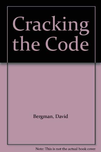 Cracking the Code (9780814203941) by Bergman, David