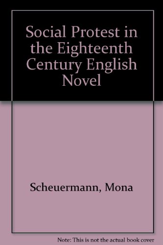 9780814204030: Social Protest in the Eighteenth Century English Novel