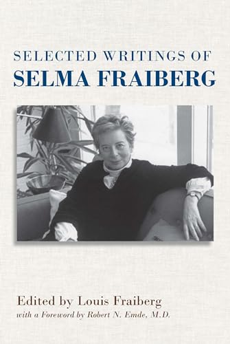 Imagen de archivo de Selected Writings of Selma Fraiberg a la venta por Smith Family Bookstore Downtown