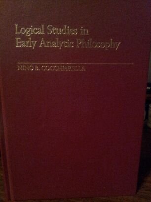 Beispielbild fr Logical Studies in Early Analytic Philosophy zum Verkauf von Books From California