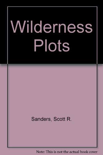 9780814204726: Wilderness Plots: Tales About the Settlement of the American Land