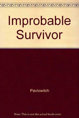 Stock image for THE IMPROBABLE SURVIVOR Yugoslavia and Its Problems 1918-1988 for sale by Gian Luigi Fine Books