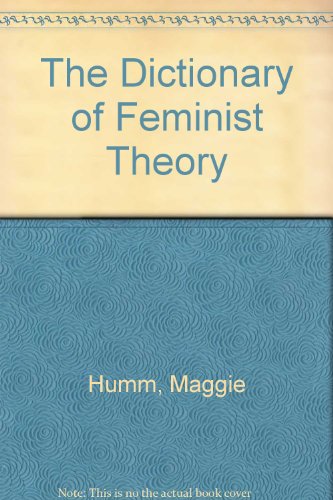 Stock image for The Dictionary of Feminist Theory for sale by Books From California