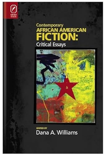 Contemporary African American Fiction: New Critical Essays