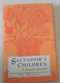 9780814205938: Salvador's Children: A Song for Survival (A Helen Hooven Santmyer Prize Winner)