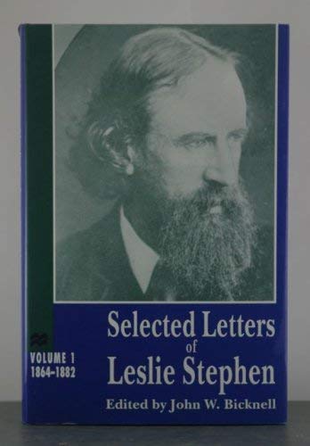 9780814206904: Selected Letters of Leslie Stephen V1: 001