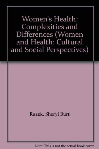 Imagen de archivo de Women's health : complexities and differences a la venta por BIBLIOPE by Calvello Books